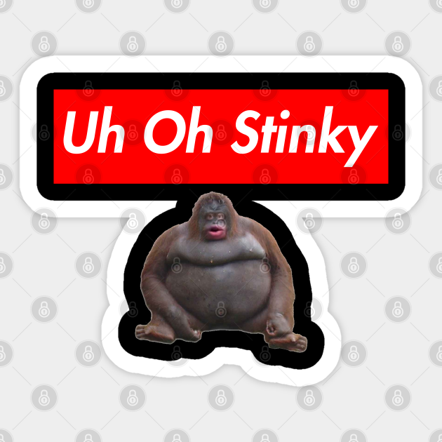 Uh Oh Stinky Monkey Meme Uh Oh Stinky Poop Sticker TeePublic